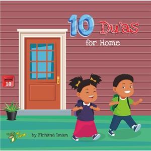 10 Duas for Home by Firhana Imam