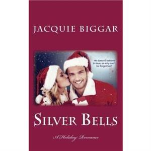 Silver Bells by Jacquie Biggar