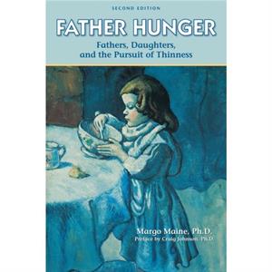 Father Hunger by Ph.D. Maine