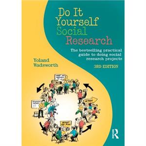 Do it Yourself Social Research by Yoland Wadsworth