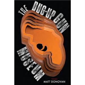 The DugUp Gun Museum by Matt Donovan