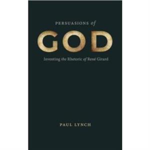 Persuasions of God by Paul Lynch