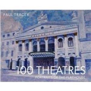 100 Theatres by Paul Tracey