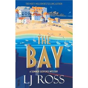 The Bay by LJ Ross