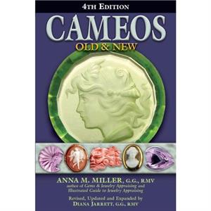 Cameos Old  New 4th Edition by Anna M. Miller