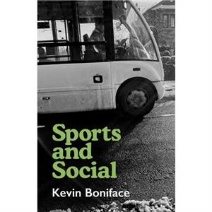 Sports and Social by Kevin Boniface