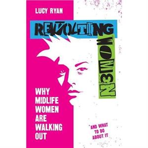 Revolting Women by Lucy Ryan