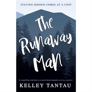 The Runaway Man by Kelley Tantau