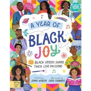 A Year of Black Joy by Jamia Wilson