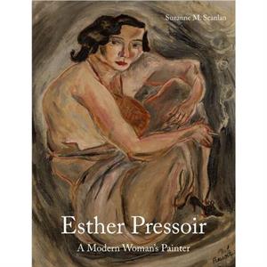 Esther Pressoir by Suzanne M. Scanlan