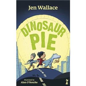 Dinosaur Pie by Jen Wallace