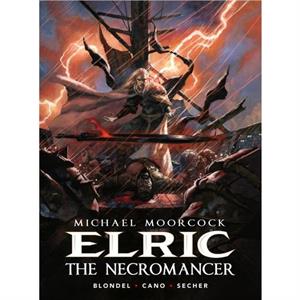 Michael Moorcocks Elric The Necromancer by Julien Blondel