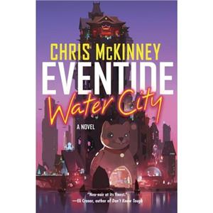 Eventide Water City by Chris McKinney