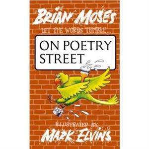 On Poetry Street by Brian Moses