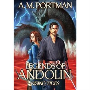 Legends of Andolin by A M Portman