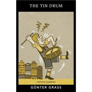 The Tin Drum by Gunter Grass