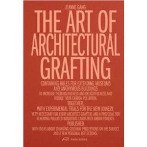 The Art of Architectural Grafting by Jeanne Gang