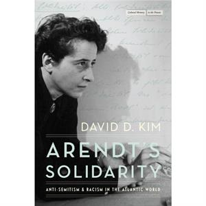 Arendts Solidarity by David D. Kim