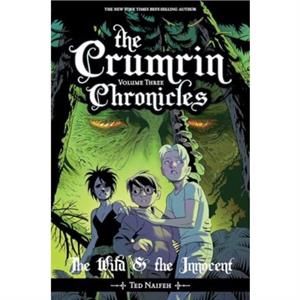 The Crumrin Chronicles Vol. 3 by Ted Naifeh