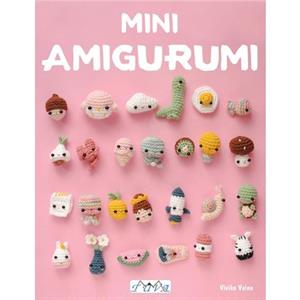 Mini Amigurumi by Vivika Vaina