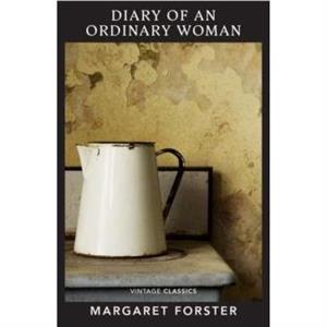 Diary of an Ordinary Woman by Margaret Forster