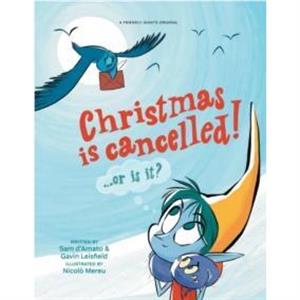 Christmas is Cancelled by Sam dAmato