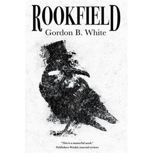 Rookfield by Gordon B White