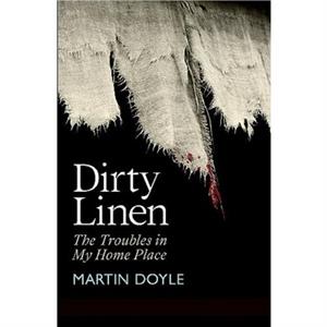 Dirty Linen by Martin Doyle