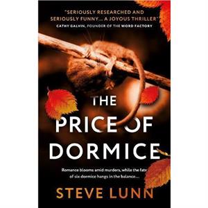 The Price of Dormice by Steve Lunn