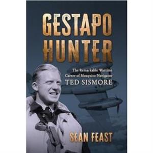 Gestapo Hunter by Sean Feast