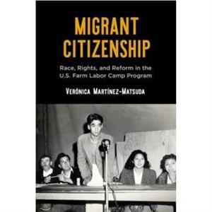 Migrant Citizenship by Veronica MartinezMatsuda