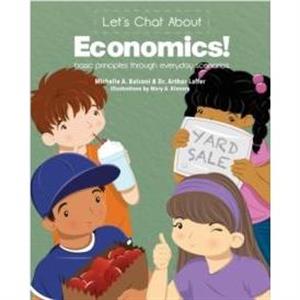 Lets Chat About Economics by Arthur Laffer