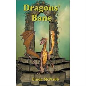 Dragons Bane by Linda McNabb