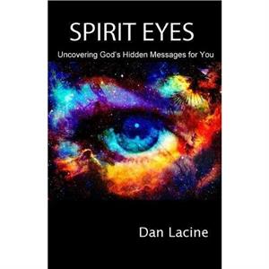 Spirit Eyes by Dan Lacine