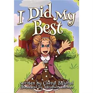 I Did My Best by Cheryl Babirad