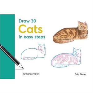 Draw 30 Cats by Polly Pinder