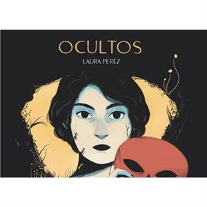 Ocultos by Laura Perez