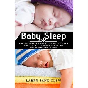 Baby Sleep by Larry Jane Clew