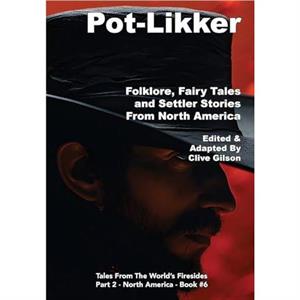 PotLikker by Clive L Gilson