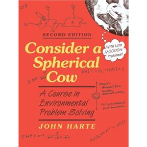 Consider a Spherical Cow 2nd edition by John Harte