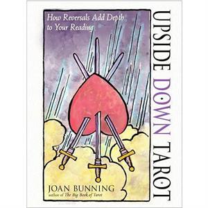 Upside Down Tarot by Joan Joan Bunning Bunning