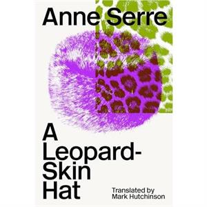 A LeopardSkin Hat by Anne Serre