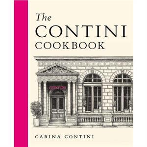 The Contini Cookbook by Carina Contini