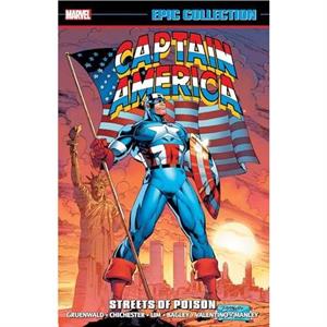 Captain America Epic Collection Streets of Poison New Printing by Mark Gruenwald