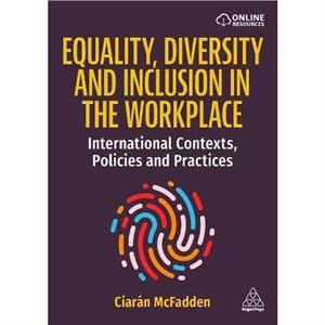 Equality Diversity and Inclusion in the Workplace by Ciaran McFadden