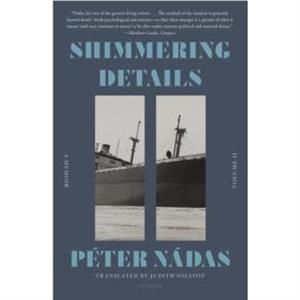 Shimmering Details Volume II by Peter Nadas