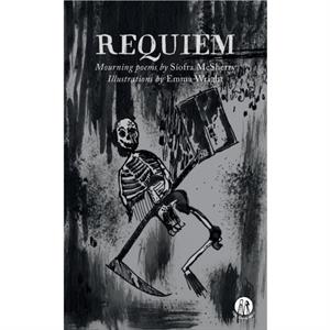 Requiem by Sofra McSherry