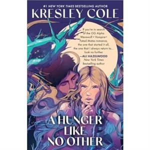 A Hunger Like No other by Kresley Cole