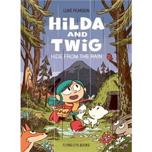 Hilda and Twig by Luke Pearson