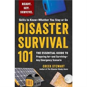 Disaster Survival 101 by Creek Stewart